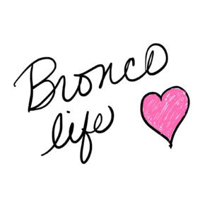 Bronco Life